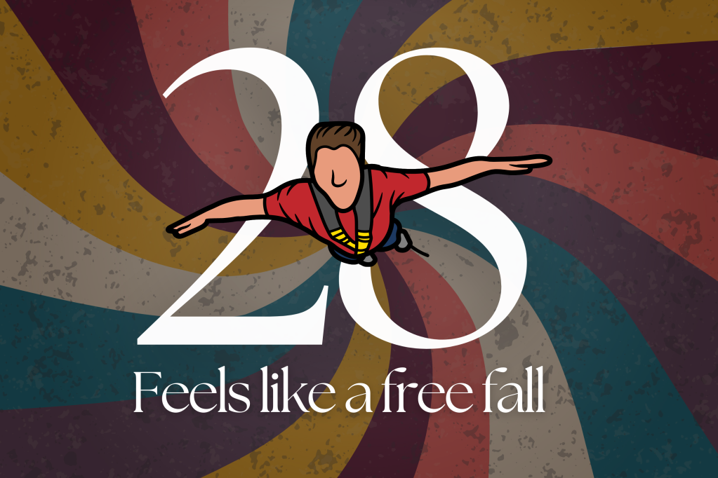 28 – Feels like a free fall